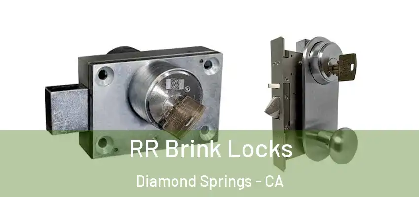  RR Brink Locks Diamond Springs - CA